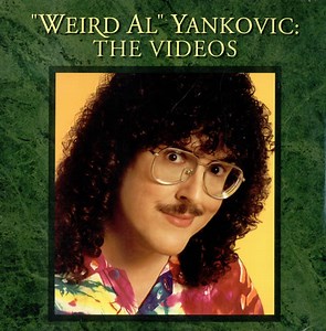 "Weird Al" Yankovic - The Videos