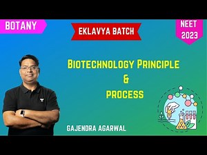 Biotechnology Principle & process | Gajendra Agarwal Sir | Botany |NEET Shuruat |Unacademy