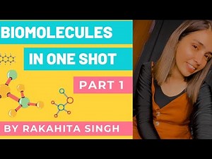 Biomolecules in One Shot (NCERT) - 1 Video Lecture | Biology Class 11 - NEET