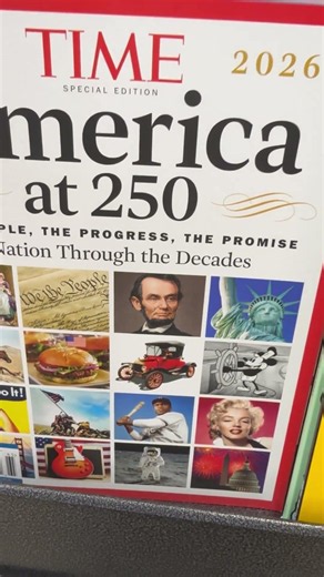 TIME Magazine Special Edition "America at 250" People Progress Promise A Nation Through the Decades