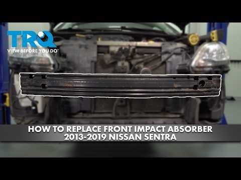 How to Replace Front Impact Absorber 2013-2019 Nissan Sentra