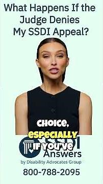 What Happens If the Judge Denies My SSDI Appeal?