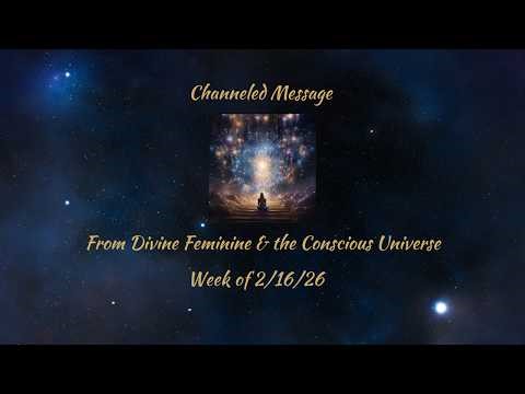 Channeled Spiritual Guidance | Weekly Intuitive Message for Alignment & Clarity February 16, 2026