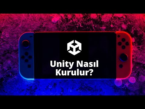 Unity Nasıl Kurulur - 2024