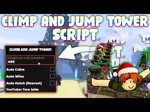 *NEW* Climb and Jump Tower Script (PASTEBIN 2025) (AUTO COINS ,AUTO WINS ,AUTO HATCH )