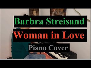 Woman in Love - Barbra Streisand (piano cover)