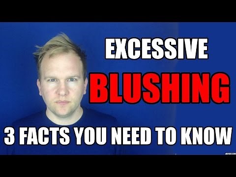 How To Stop Blushing So Easily - THE FACTS YOU NEED TO KNOW.