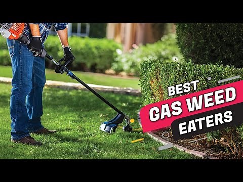 Top 5 Best Gas Weed Eaters Review in 2023