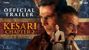 KESARI CHAPTER 2 - OFFICIAL TRAILER | Akshay Kumar | R. Madhavan | Ananya | Karan S Tyagi | 18 April