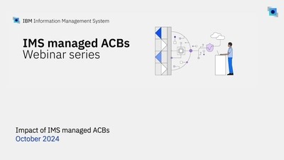 Webinar: Impact of IMS managed ACBs - Part one