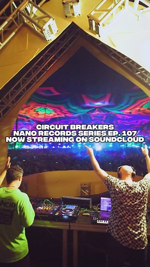Nano Records Series Ep. 107 is live and direct! Tune in now on SoundCloud for a mind-bending sonic journey with Circuit Breakers - where high-energy grooves and deep psychedelic frequencies collide. 🔊🚀 Listen now → https://on.soundcloud.com/H5GFXK3g3krFtJvD8 #NanoRecords | NANO RECORDS
