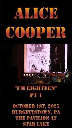 Alice Cooper - October 1st, 2025 - Burgettstown PA - I'm Eighteen pt 1 #short #alicecooper #rock