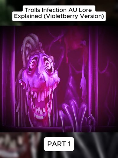 Trolls Infection AU Lore Explained (Violetberry Version) #animation #cartoonnetwork #fyp
