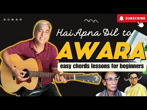 Learn HAI APNA DIL TO AWARA Guitar Chords Fast