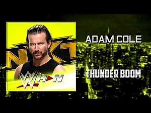 NXT: Adam Cole - Thunder Boom [Entrance Theme] + AE (Arena Effects)