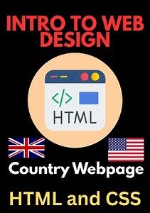 Intro to HTML and CSS Web Design - Country Webpage 9th - 12th Grade