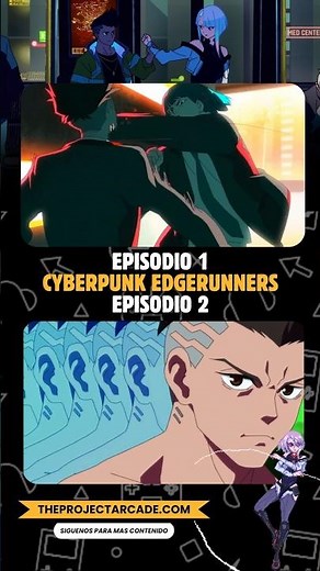 COMPARACION entre los CAPITULOS 1 y 2 de CYBERPUNK EDGERUNNERS