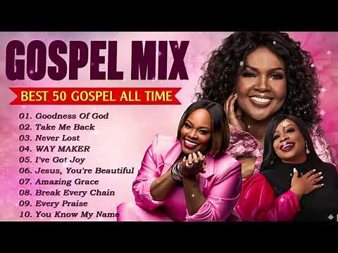 GOODNESS OF GOD 💥 50 Greatest Black Gospel Songs All Time 💥 CeCe Winans, Tasha Cobbs, Jekalyn Carr