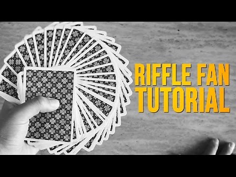 Riffle Fan – TUTORIAL
