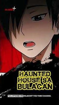 HAUNTED HOUSE sa BULACAN HORROR STORY #scary #horror #scarystories #shorts