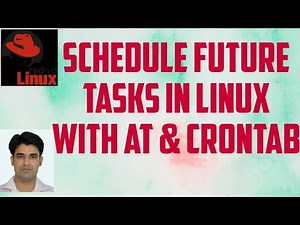 Schedule Future Tasks in Linux Using at Command and Crontab