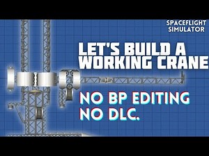 [SFS] Let's build a working crane system, tutorial #sfs #spaceflightsimulator