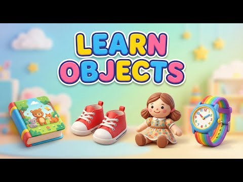 Welcome to our fun and colorful object learning video for kids 👶✨