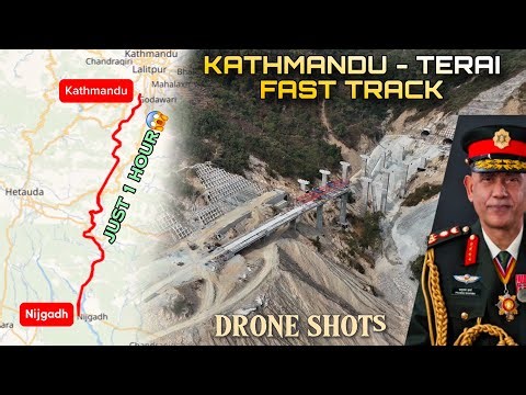 KATHMANDU -TERAI FAST TRACK: Nepal’s Most Ambitious Highway Project | KTM-NIJGADH in Just One Hour😱