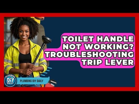 Toilet Handle Not Working? Troubleshooting Trip Lever - Plumbing DIY Daily