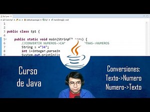 Programación en Java | Curso | Convertir Texto a Números y Viceversa #16
