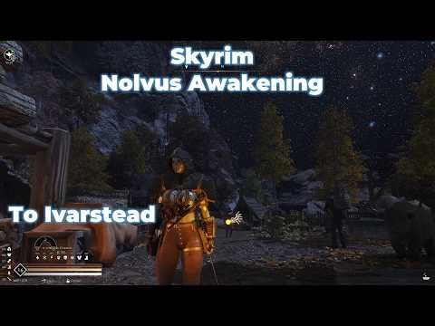 The Expedition to Ivarstead | NOLVUS AWAKENING MODPACK PLAYTHROUGH | Skyrim