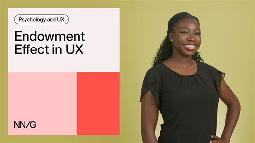 Endowment Effect in UX: Why Ownership Increases Engagement (Video)