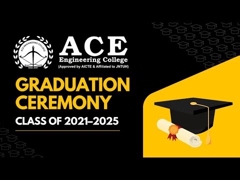 🎓 ACE Engineering College | Graduation Ceremony | Class of 2021–2025
