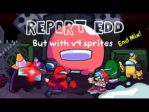 Report Edd but with V4 sprites (End mix included)