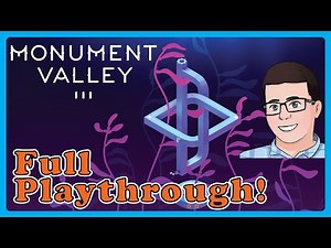 Monument Valley 3 | FULL PLAYTHROUGH! No commentary
