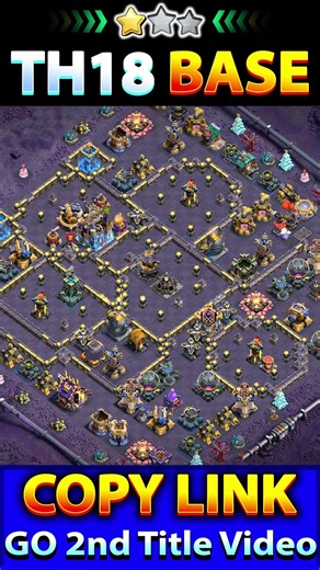 97% CHANCES🔥ONLY 1 STAR TH18 WAR BASE LINK, TH18 NEW UNSEEN BASE LINK, Clash of Clans
