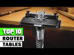Router Tables : You Should Try at least Once!