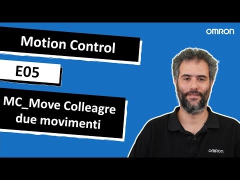Motion Control - E05 - MC_Move Collegare due movimenti