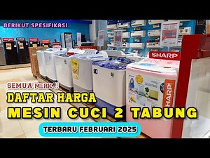 Review of the Latest 2-Tub Washing Machine Prices for All Brands in 2025‼️ February 2025
