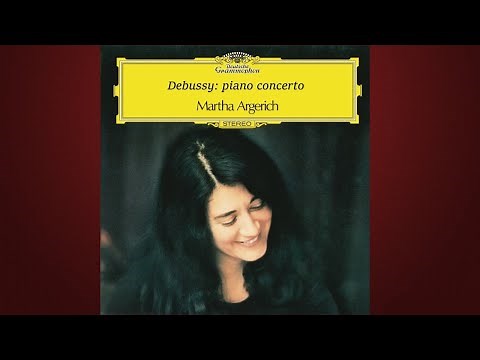 Martha Argerich plays Debussy: piano concerto