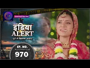 India Alert | Avantika | Full Episode 970 | इंडिया अलर्ट | Dangal TV