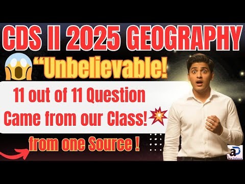 CDS 2 2025 Geography Analysis | Most Repeated Topics for CDS 1 2026 | UPSC CDS GK Paper Discussion