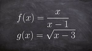Dividing two functions and determining the domain rational and radical