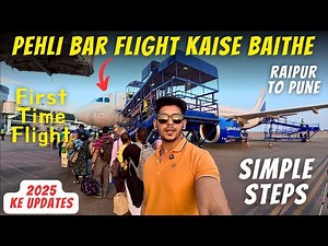 How To Take Your First Flight ✈️ In 2025 | Complete Step-by-Step Guide | पहली बार फ्लाइट कैसे लें?