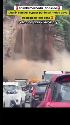 Safe Travel to Right Now! Massive Landslide Blocks Highway #shimla #india