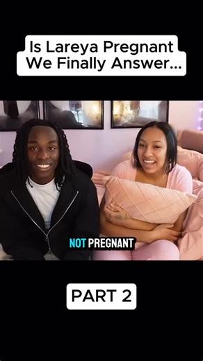 Musa & Lareya | Is Lareya Pregnant We Finally Answer… | Instagram