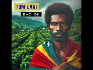 Tom Lari -Badi Oh (Best png Oldies) Papua New Giunea local Music!