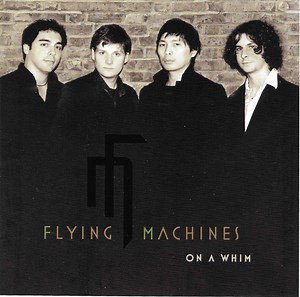 Flying Machines - On A Whim