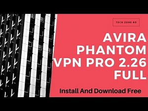 Avira Phantom VPN Pro 2.26 Full Install And Download Free