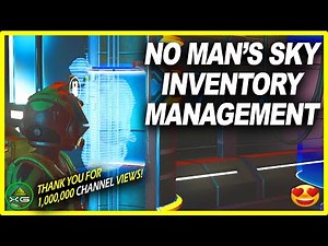 No Man's Sky - Inventory Management New Player Guide